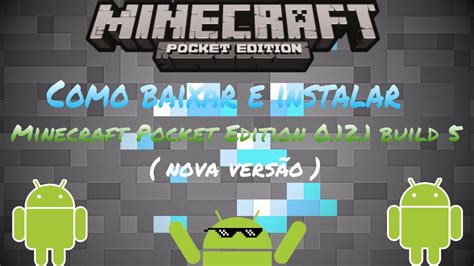 Como Baixar E Instalar Minecraft Pocket Edition 0 12 1 Build 5 YouTube