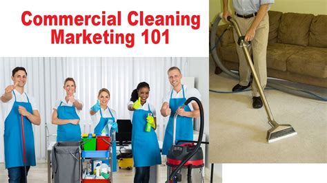 Commercial Cleaning Marketing 101 Youtube
