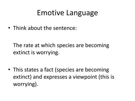 What do you mean by emotive language? PPT - Emotive Language PowerPoint Presentation - ID:2654712
