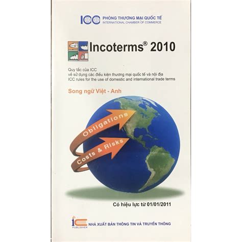 Sách Incoterms 2010 Quy Tắc Của Icc Về Sử Dụng Các Điều Kiện Thương