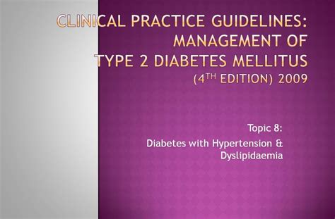 Diabetes mellitus is a major global public health problem. Diabetes with Hypertension & Dyslipidaemia: CPG Diabetes ...