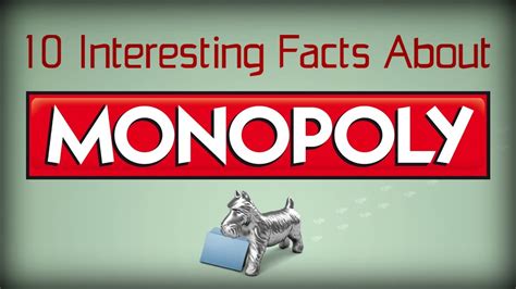 10 Interesting Facts About Monopoly Youtube