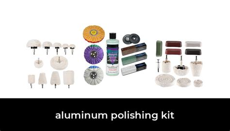 38 Best Aluminum Polishing Kit 2021 After 114 Hours Of Research And