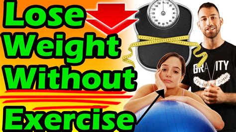 How To Lose Weight Without Exercise Best Way To Lose