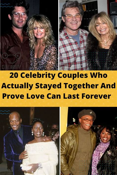 Celebrity Couples Who Actually Stay Together And Prove Love Can Last
