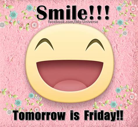 Smile Tomorrow Is Friday Happy Thursday Quotes Good Morning Thursday