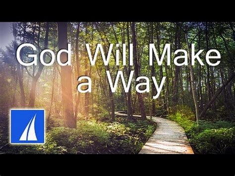Where there's a whip, there's a way is a song, written by glenn yarbrough for the 1980 animated movie the return of the king. God Will Make a Way (with lyrics) - Don Moen - YouTube
