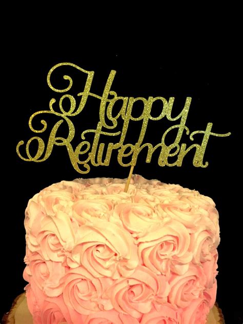 Happy Retirement Cake Topper Retirement Cake Topper Happy Etsy