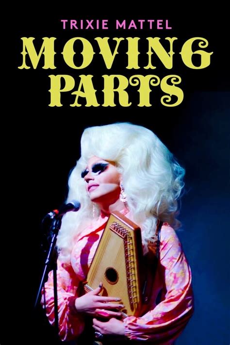 Trixie Mattel Moving Parts The Movie Database Tmdb