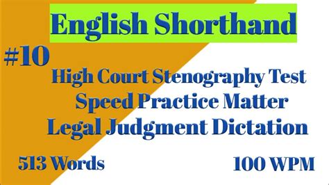 10 100 Wpmenglish Shorthandlegal Judgement Dictationhigh Court