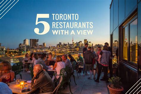 Five Toronto Restaurants With A View
