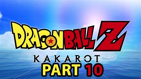 Playing dragon ball z game to relive the legendary battles of the animated series. Dragon Ball Z Kakarot Game play Part 10 (Full Game) - No ...