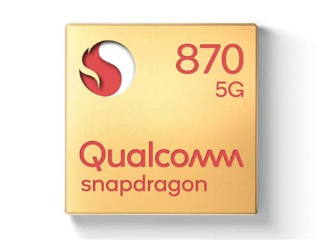 Qualcomm Snapdragon 870 The Processor For High End Device With