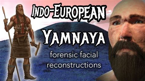 Yamnaya Faces Of The Indo Europeans Youtube