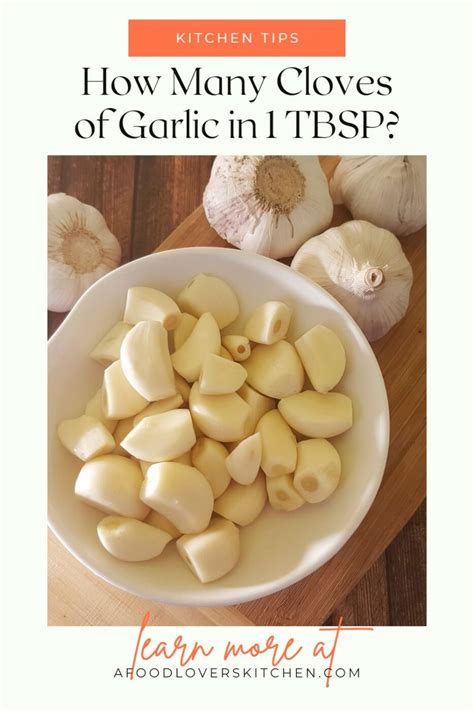 How Many Tbsp In A Clove Of Garlic Postureinfohub