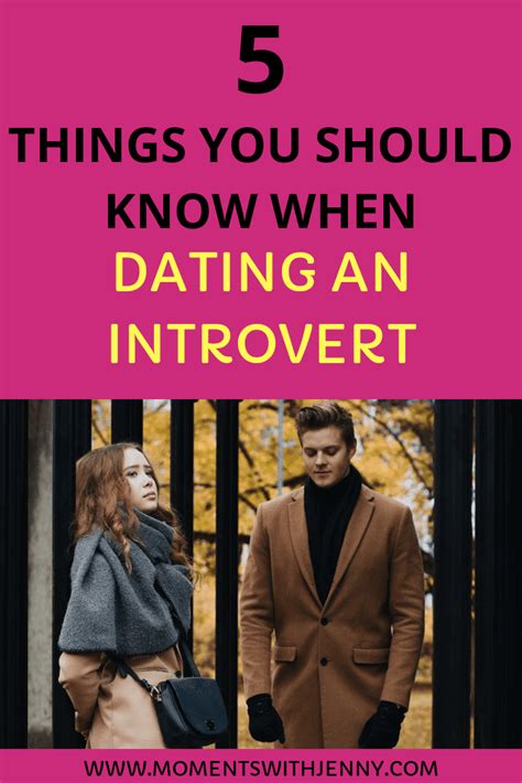 5 Things You Should Know When Dating An Introvert Moments With Jenny