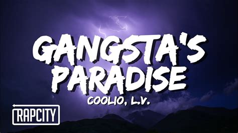 Lyrics Gangsta S Paradise Feat L V Music Video Lrc Coolio