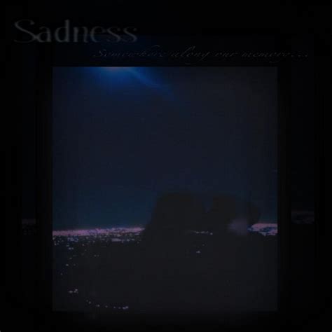 Somewhere Along Our Memory Album By Sadness Spotify