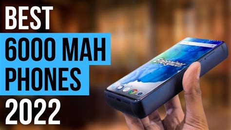 Top 5 Best Battery Life Smartphones 2022 Best Phones With 6000mah