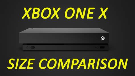 Xbox One X Vs Xbox One Day One Edition Size Comparison Youtube