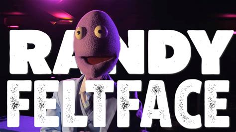 Meet The Comedians Randy Feltface Youtube