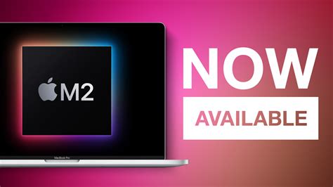 13 Inch Macbook Pro With M2 Chip Now Available To Order 15 Minute