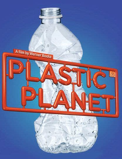 Plastic Planet Planet Movie Planets Documentaries