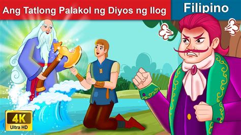 Ang Tatlong Palakol Ng Diyos Ilog ⛏ Three Axes Of River God In Filipino