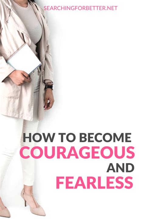 How To Become Courageous And Fearless How To Be A Girlboss Habit 6