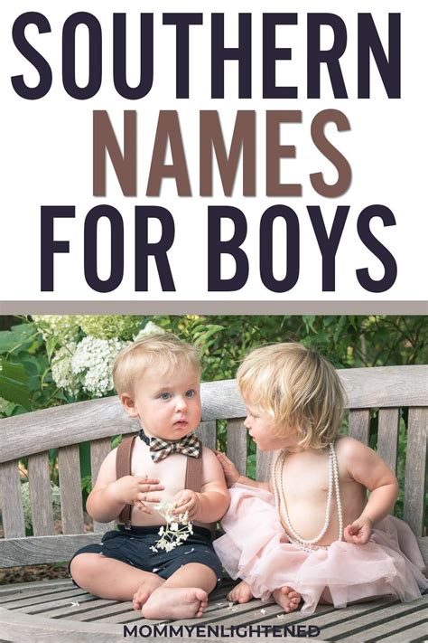 Youre Going To Love These Timeless Southern Baby Boy Names Theyre
