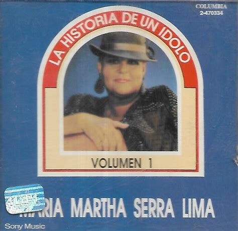 María Martha Serra Lima La Historia De Un Idolo Volumen 1 1992 Cd