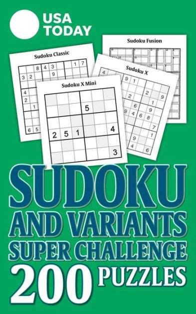 Usa Today Sudoku And Variants Super Challenge 200 Puzzles By Usa Today