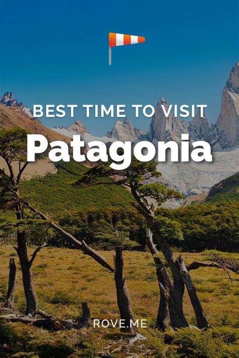 Best Time To Visit Patagonia 2021 Weather And 46 Things To Do