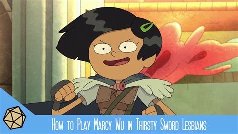 How To Play Marcy Wu In Thirsty Sword Lesbians Whammy Analyzes