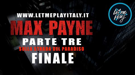 Amaury nolasco, beau bridges, chris o and others. Max Payne - PARTE III: SULLA STRADA DEL PARADISO ...