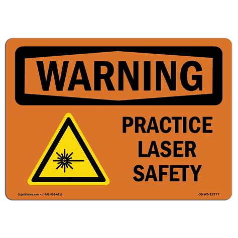 Osha Warning Sign Practice Laser Safety Choose From Aluminum