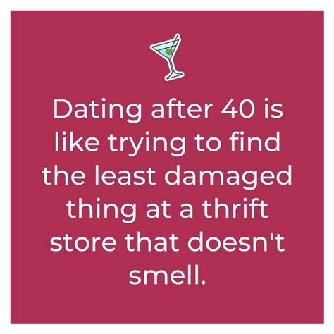 pin by karen scott on love quotes in 2020 dating after 40 love quotes thrifting