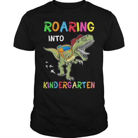 Roaring Into Kindergarten Dinosaur Back To School Shirt Hoodie