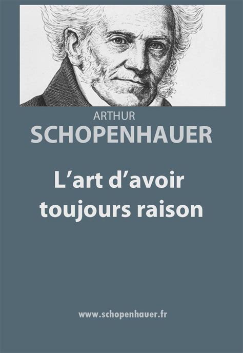 Lart Davoir Toujours Raison Schopenhauerfr Art Lecture Aura