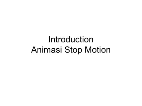Jenis Animasi Stop Motion
