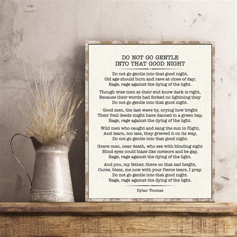 Dylan Thomas Poem Print Quote Do Not Go Gentle Into That Good Etsy