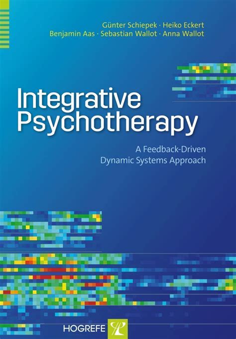 Integrative Psychotherapy 2015 A Feedback Driven Dynamic Systems