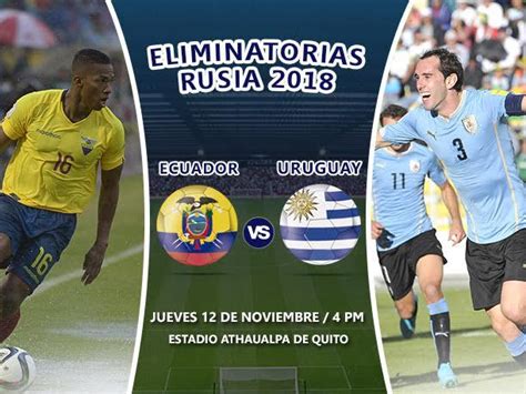 La espera terminó y tras varios meses de incertidumbre, las eliminatorias comenzarán con el objetivo de definir a quiénes. Hora del partido Ecuador vs Uruguay - Ecuador Noticias