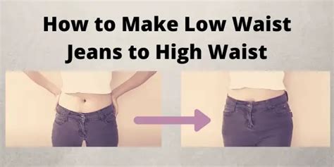 How To Convert Low Waist Jeans To High Waisteasy 7 Steps Womensew