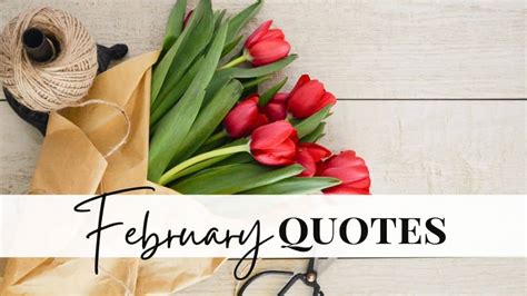 50 Inspirational February Quotes For A Beautiful Month Authentically Del