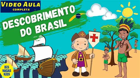 Historia Do Descobrimento Do Brasil Video Aula Completa Dia 22 De