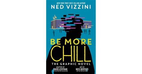 Be More Chill The Graphic Novel By Ned Vizzini