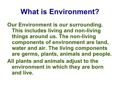 Living things live in their environment. Environment for Education