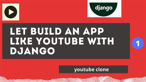 Let S Create A Video Management System Like Youtube With Python Django