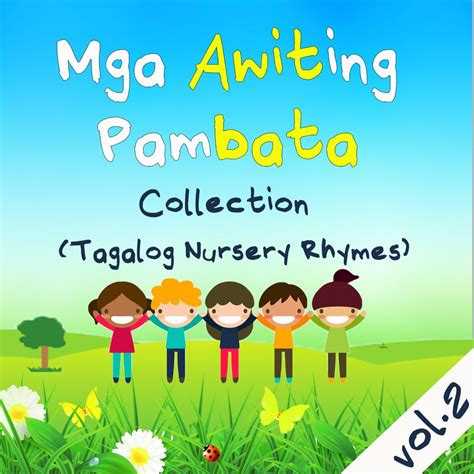 ‎mga Awiting Pambata Collection Vol 2 Tagalog Nursery Rhymes By